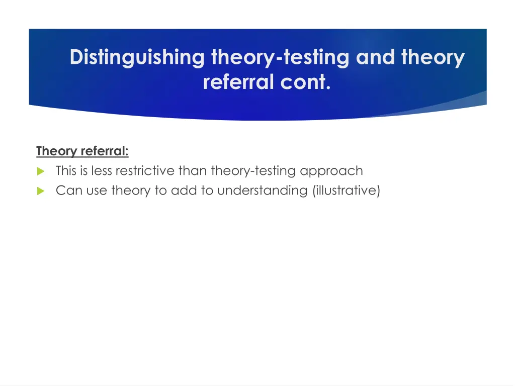 distinguishing theory testing and theory referral 1