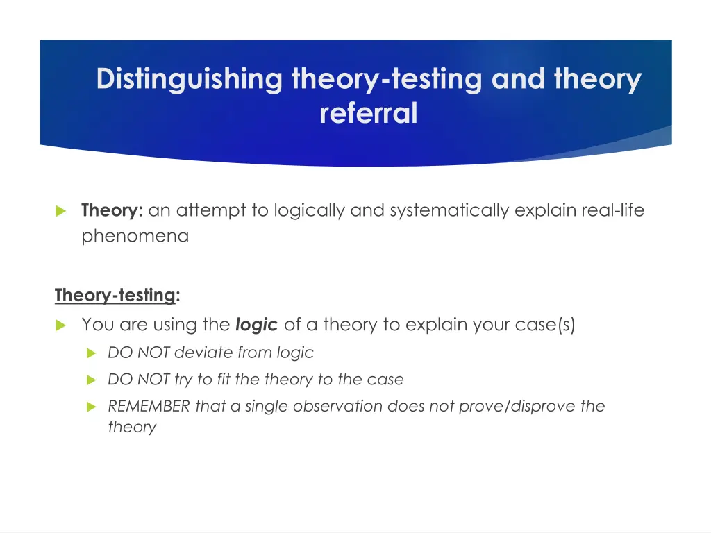 distinguishing theory testing and theory referral