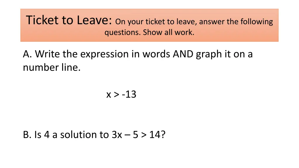 ticket to leave on your ticket to leave answer
