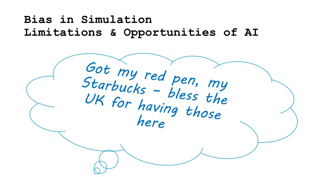 bias in simulation limitations opportunities of ai