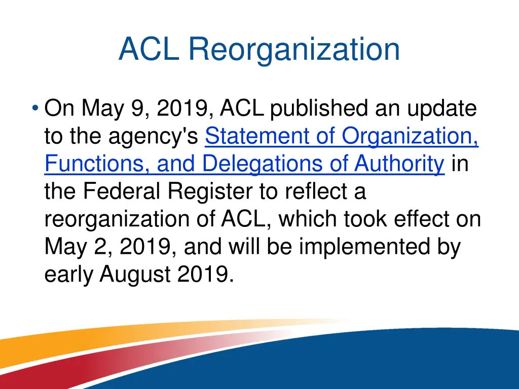acl reorganization