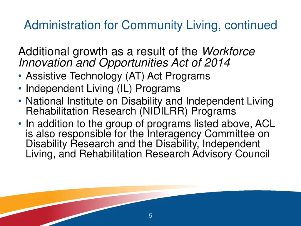 administration for community living continued