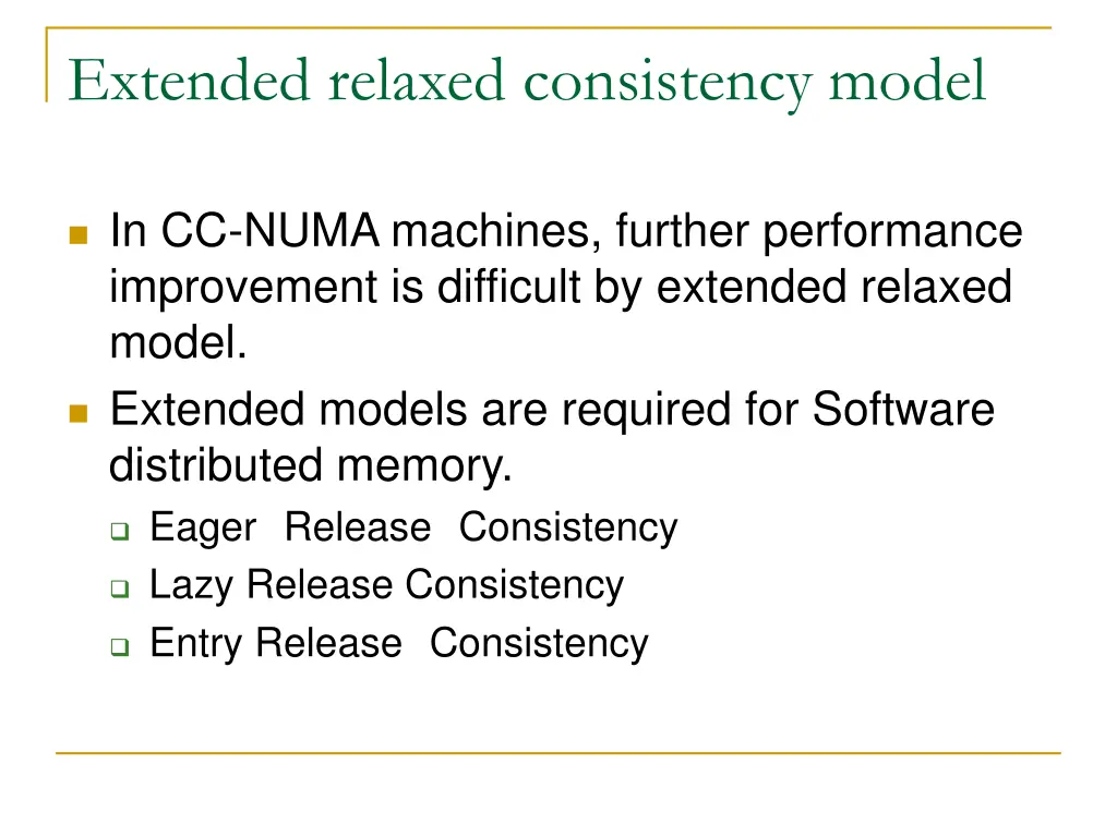 extended relaxed consistency model