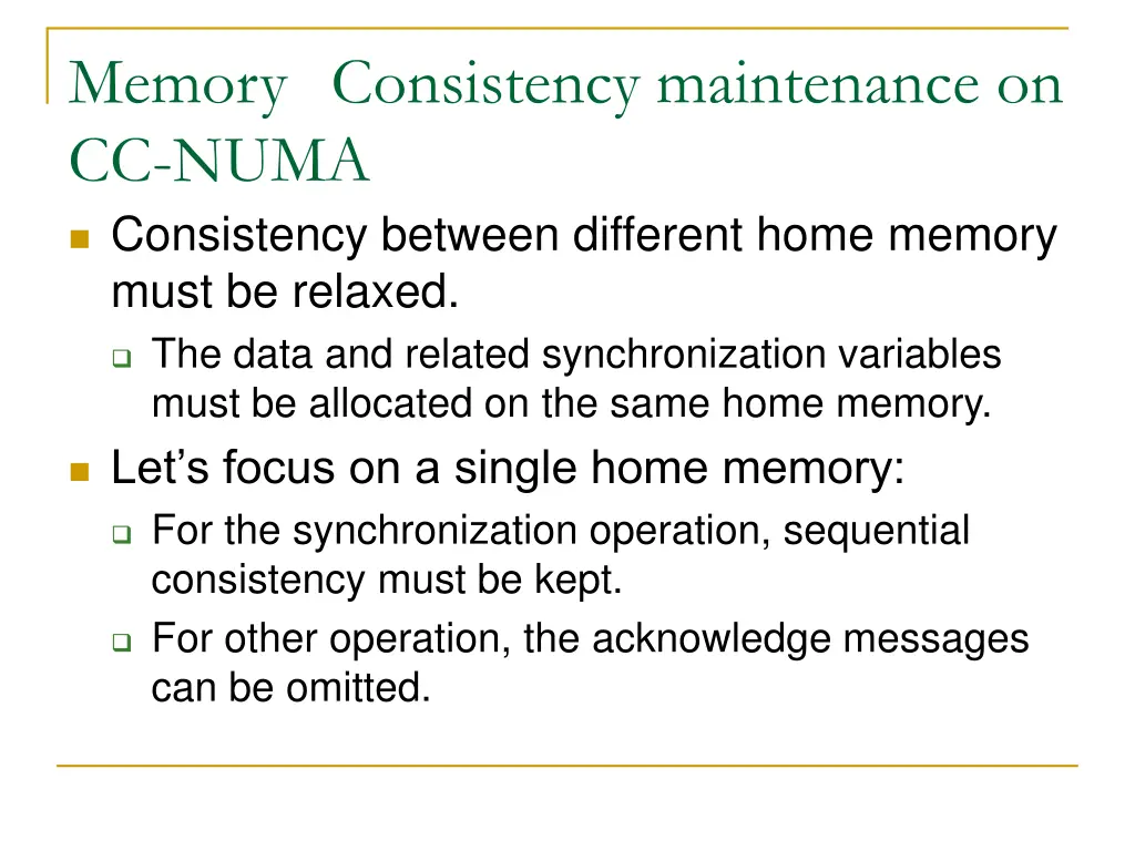 memory consistency maintenance on cc numa