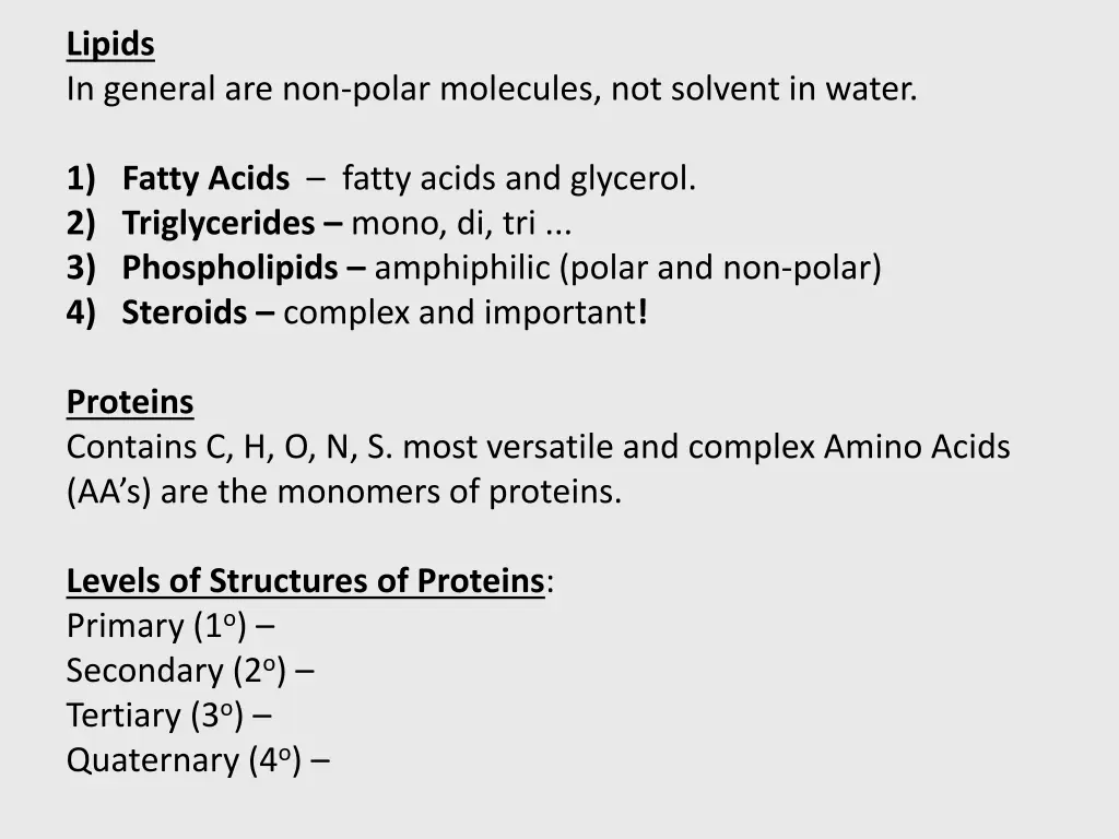 lipids in general are non polar molecules