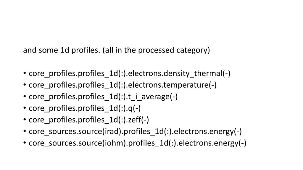 and some 1d profiles all in the processed category