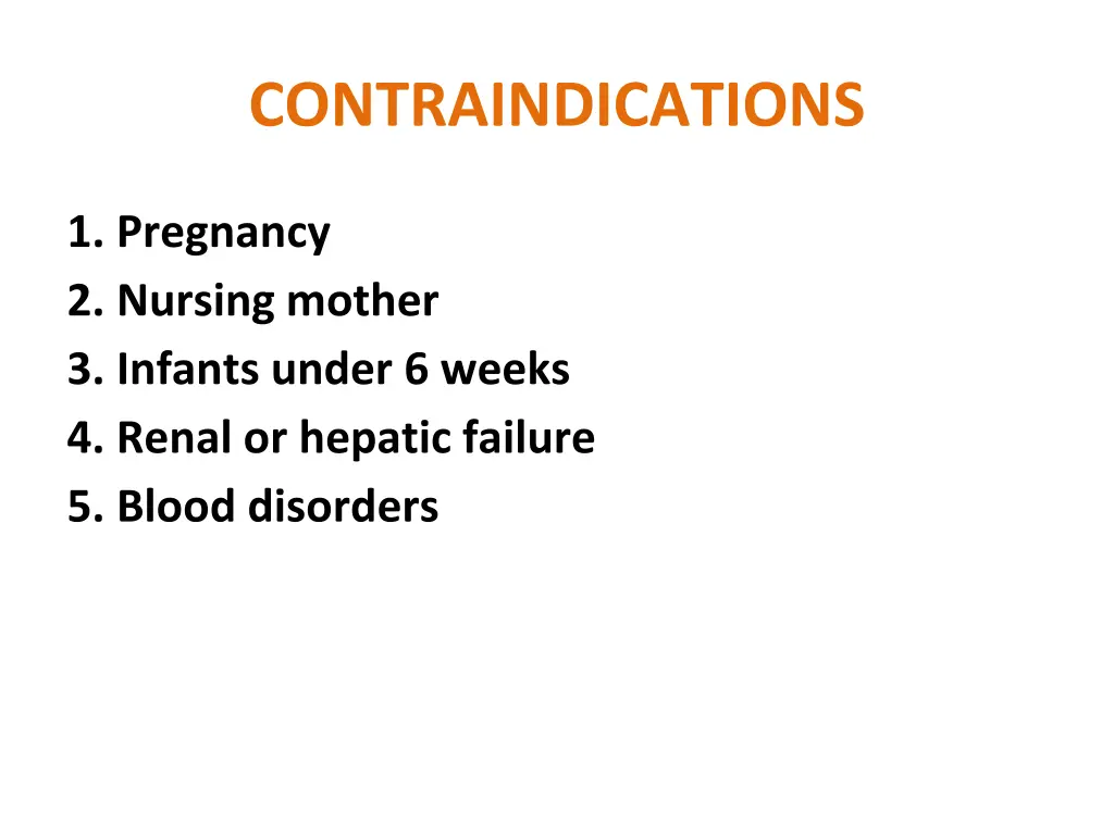 contraindications