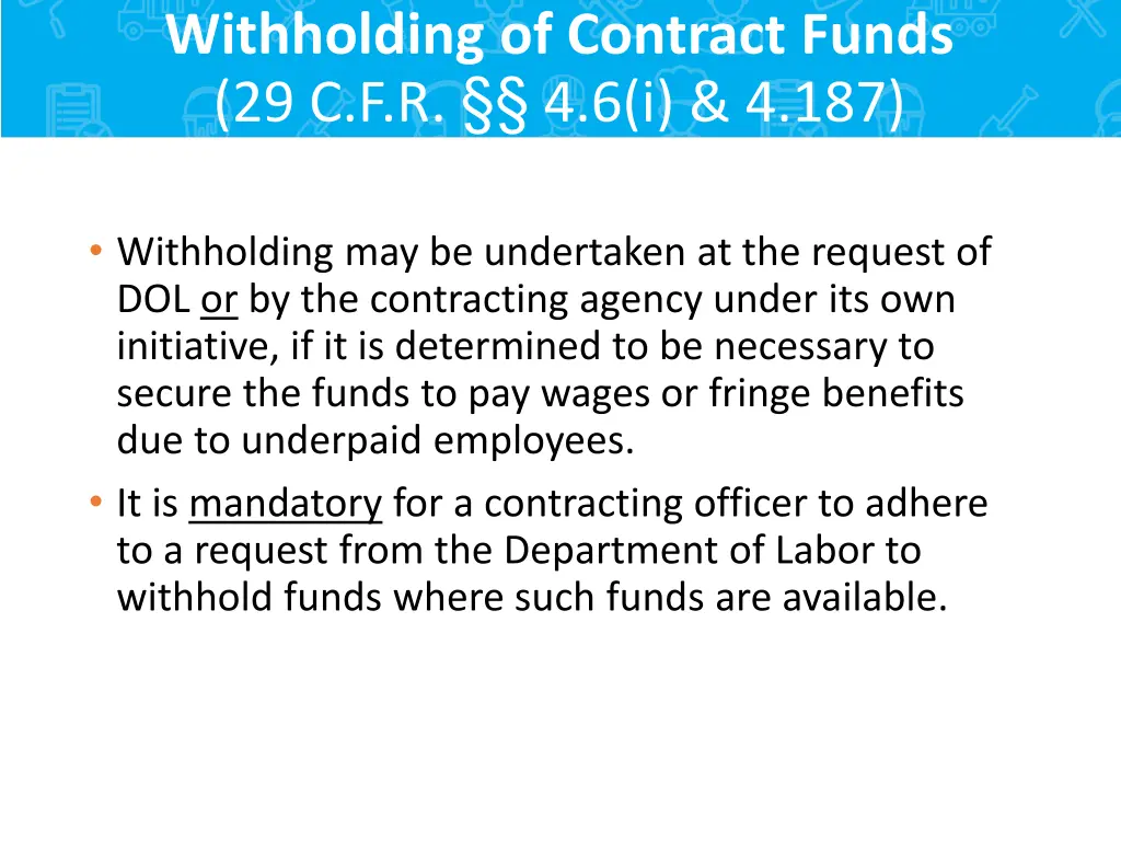 withholding of contract funds 29 c f r 4 6 i 4 187 2