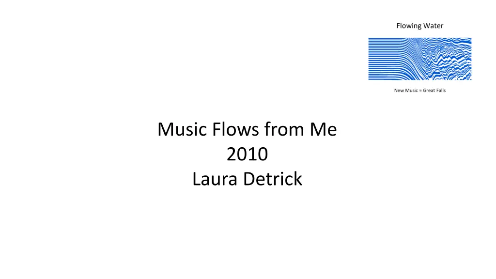 music flows from me 2010 laura detrick