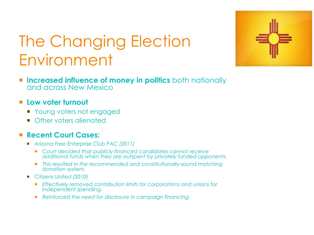 the changing election environment