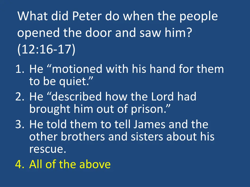 what did peter do when the people opened the door 1