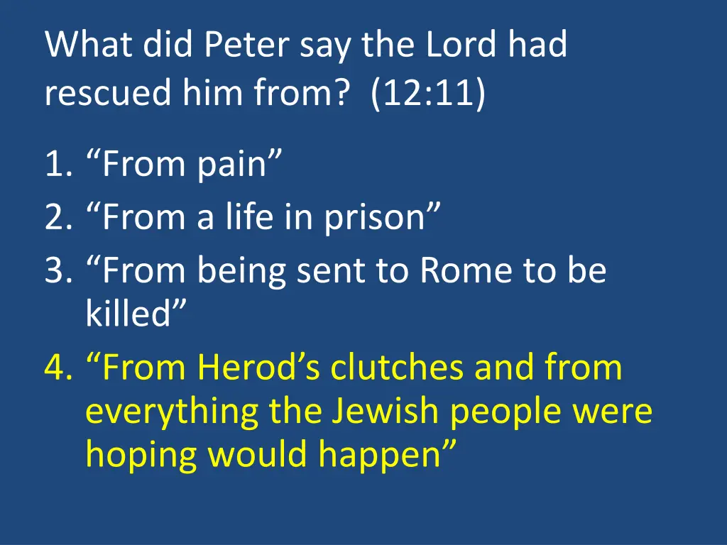 what did peter say the lord had rescued him from 1