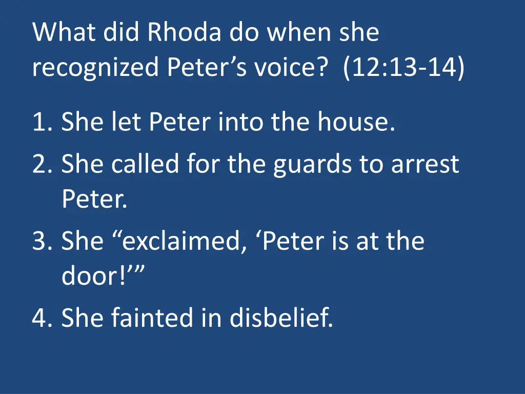 what did rhoda do when she recognized peter