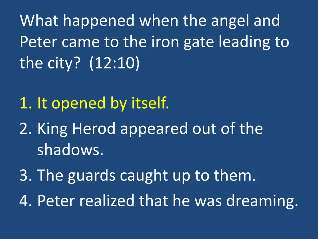 what happened when the angel and peter came 1