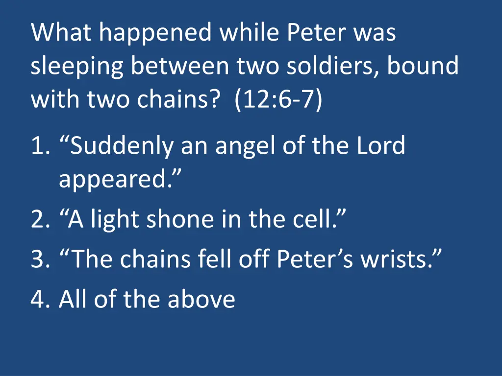 what happened while peter was sleeping between