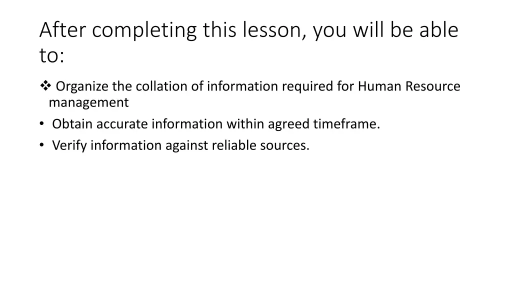 after completing this lesson you will be able to