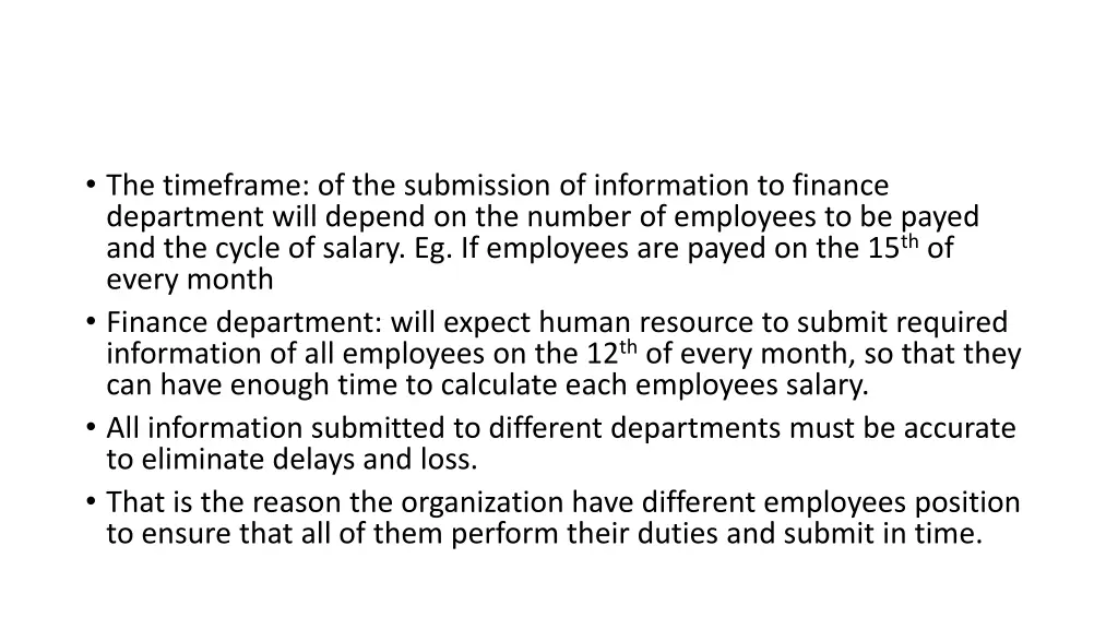 the timeframe of the submission of information
