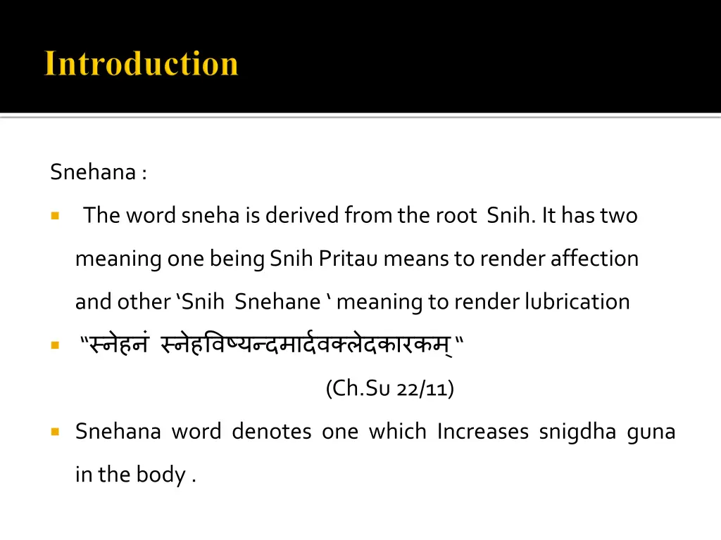 snehana