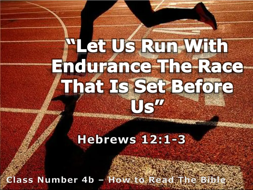 let us run with endurance the race that