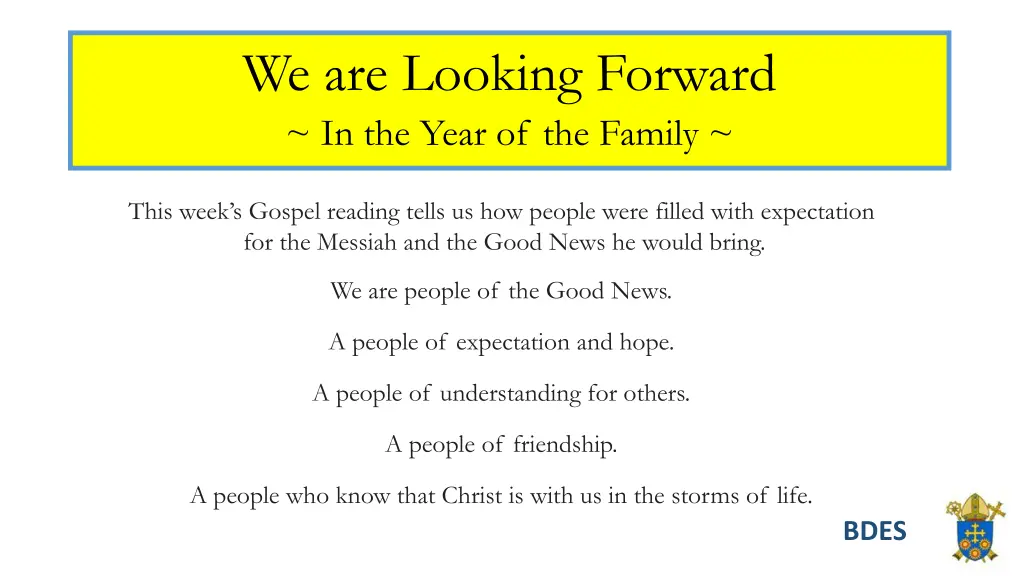 we are looking forward in the year of the family