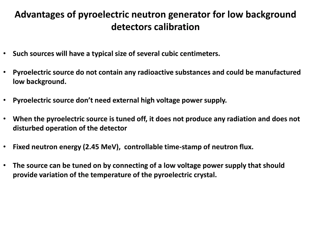 advantages of pyroelectric neutron generator