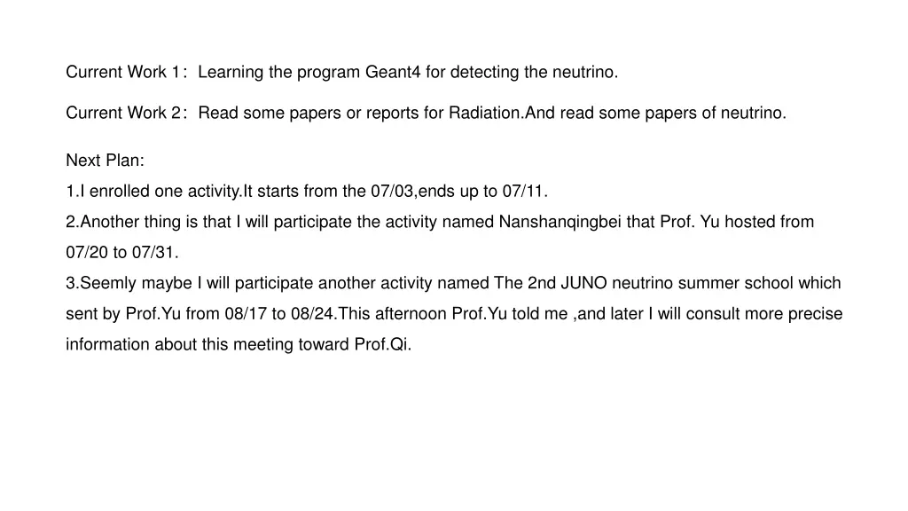 current work 1 learning the program geant4