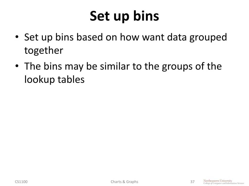 set up bins