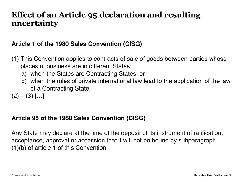 effect of an article 95 declaration and resulting