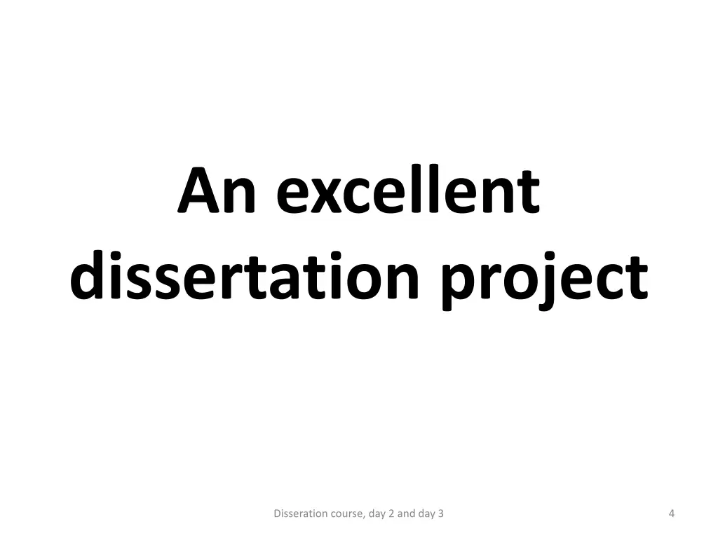 an excellent dissertation project