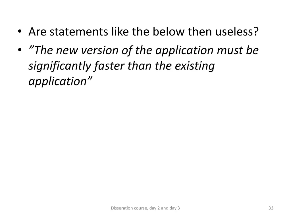 are statements like the below then useless