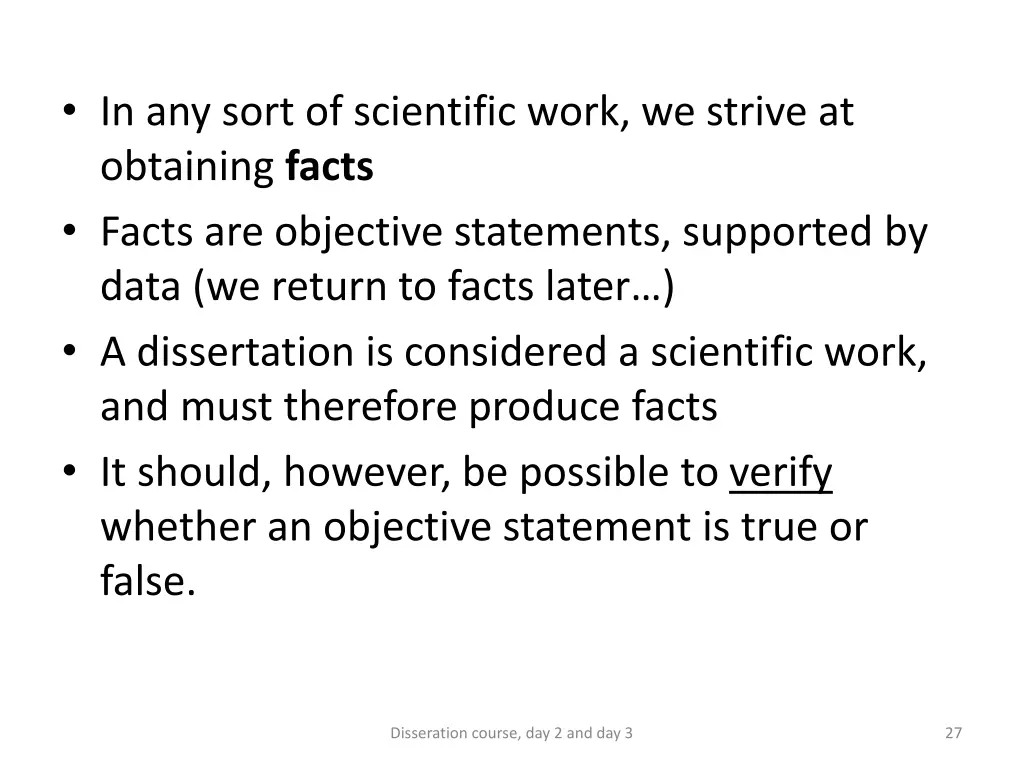 in any sort of scientific work we strive