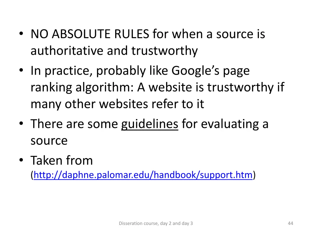 no absolute rules for when a source
