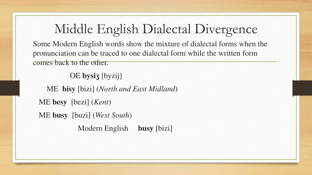 middle english dialectal divergence some modern