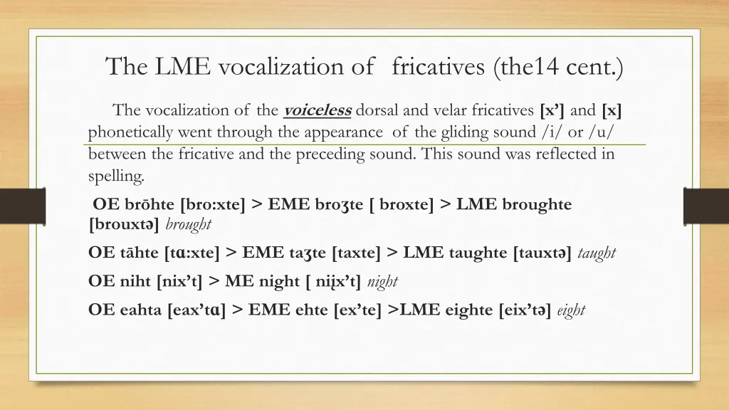 the lme vocalization of fricatives the14 cent