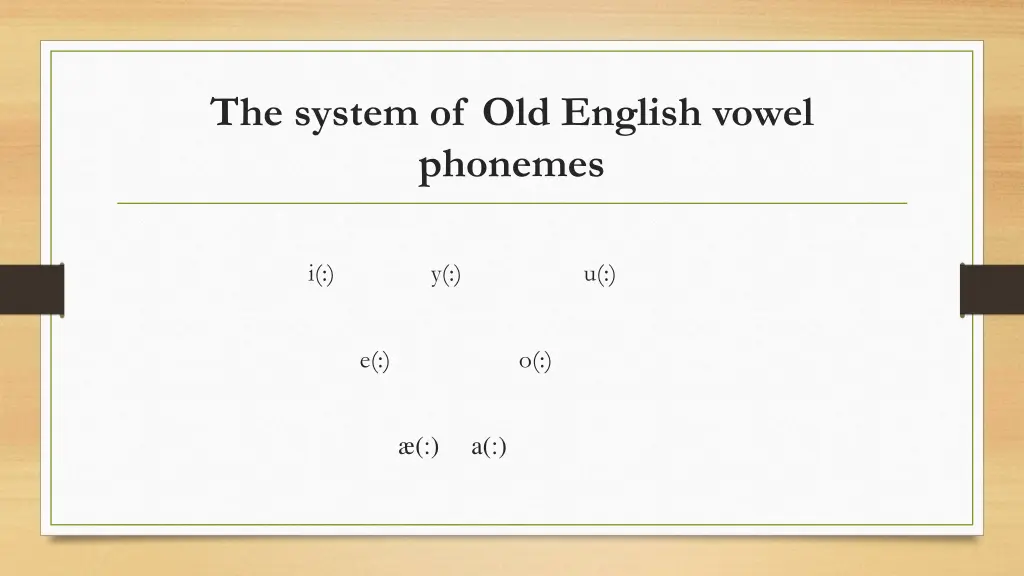 the system of old english vowel phonemes
