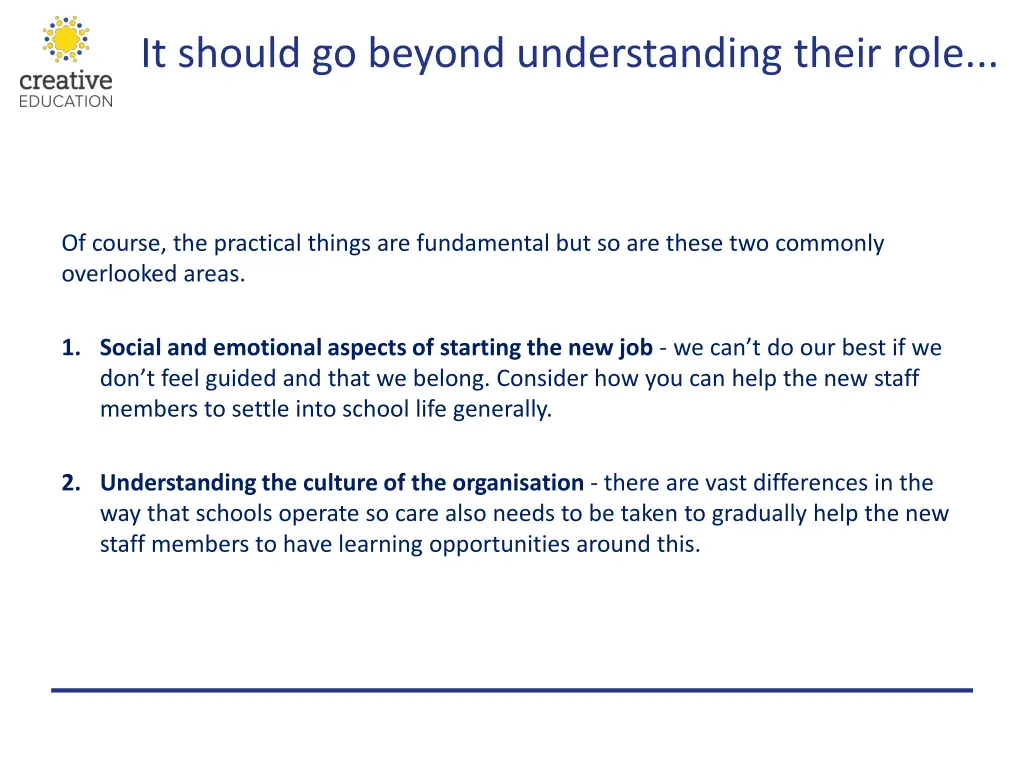 it should go beyond understanding their role