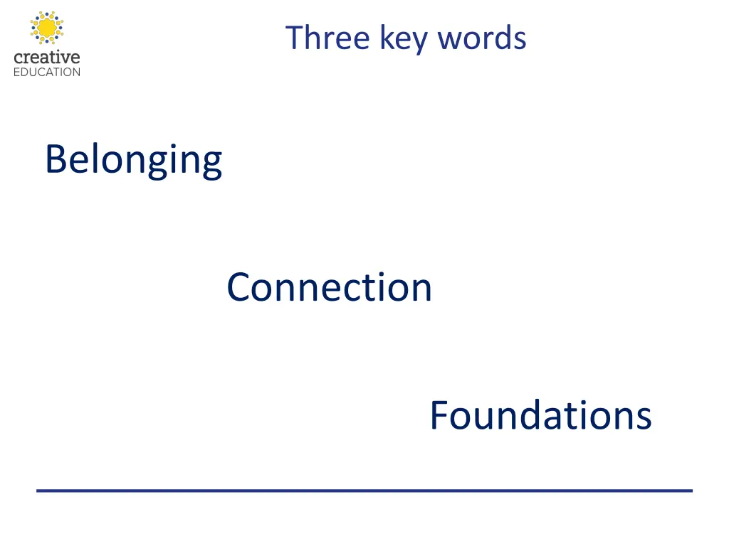 three key words