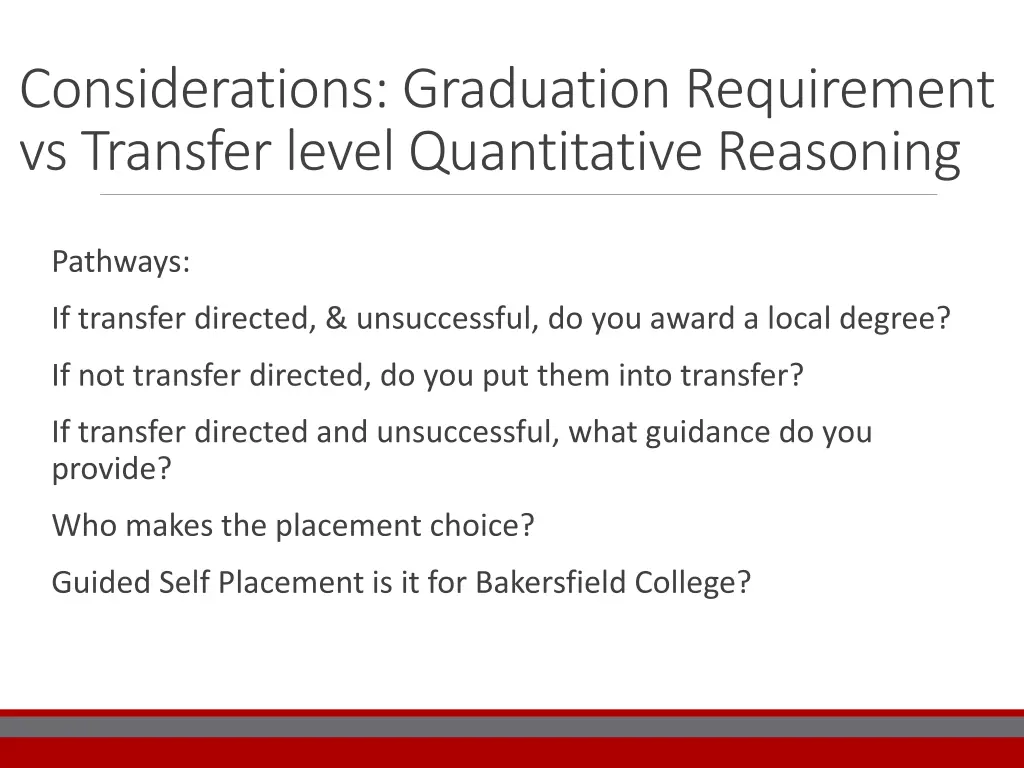 considerations graduation requirement vs transfer