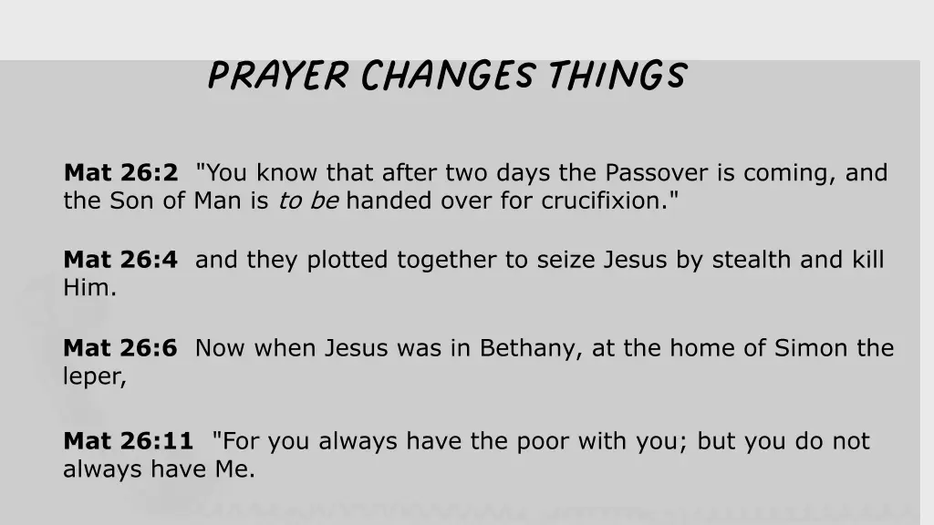 prayer changes things prayer changes things 1
