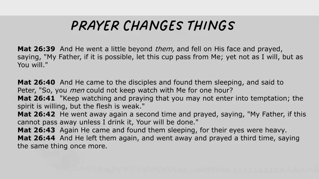 prayer changes things prayer changes things 5