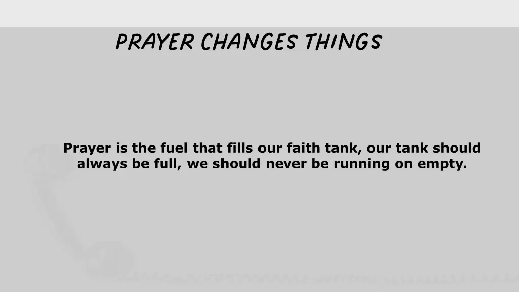 prayer changes things prayer changes things 9
