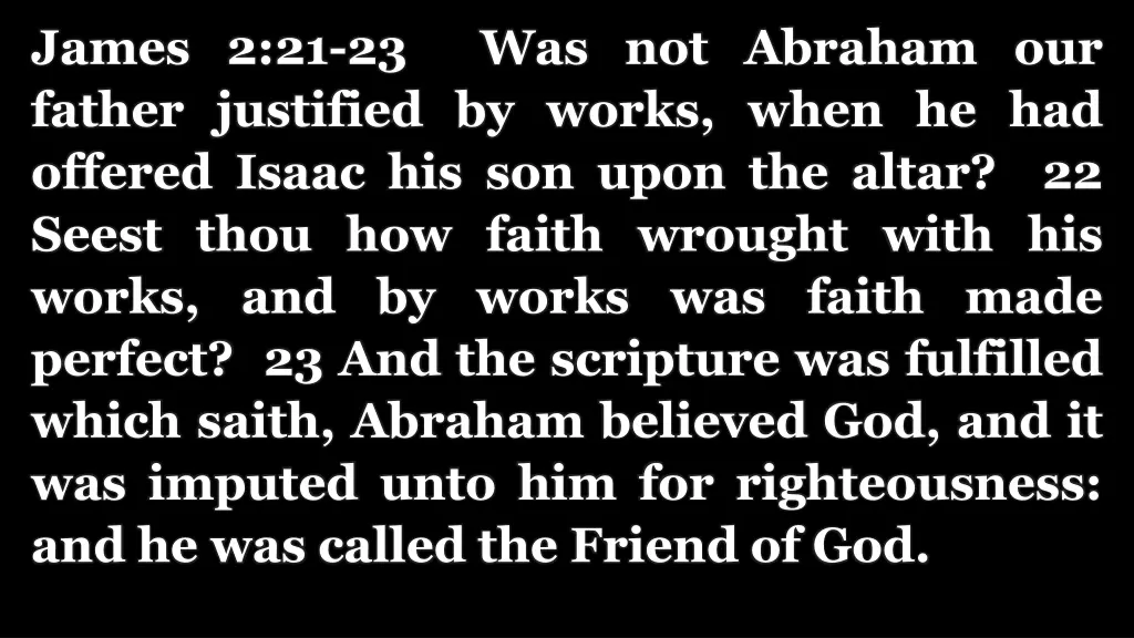 james 2 21 23 was not abraham our father