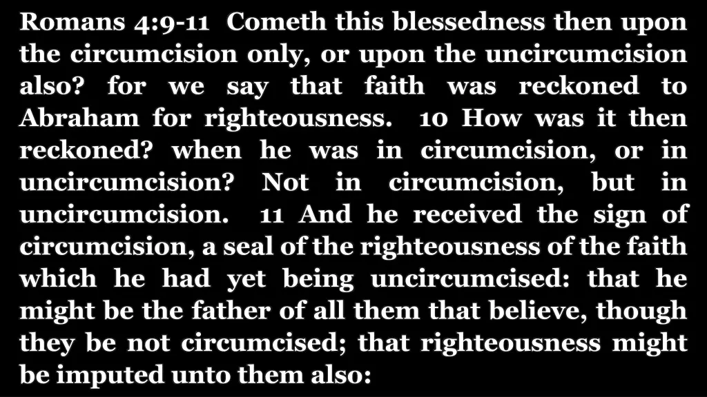 romans 4 9 11 cometh this blessedness then upon