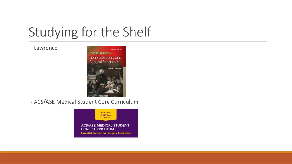 studying for the shelf
