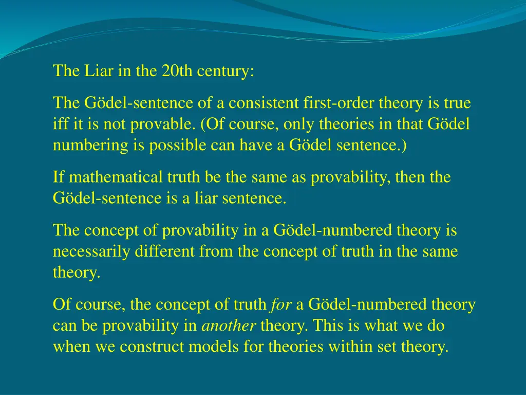 the liar in the 20th century