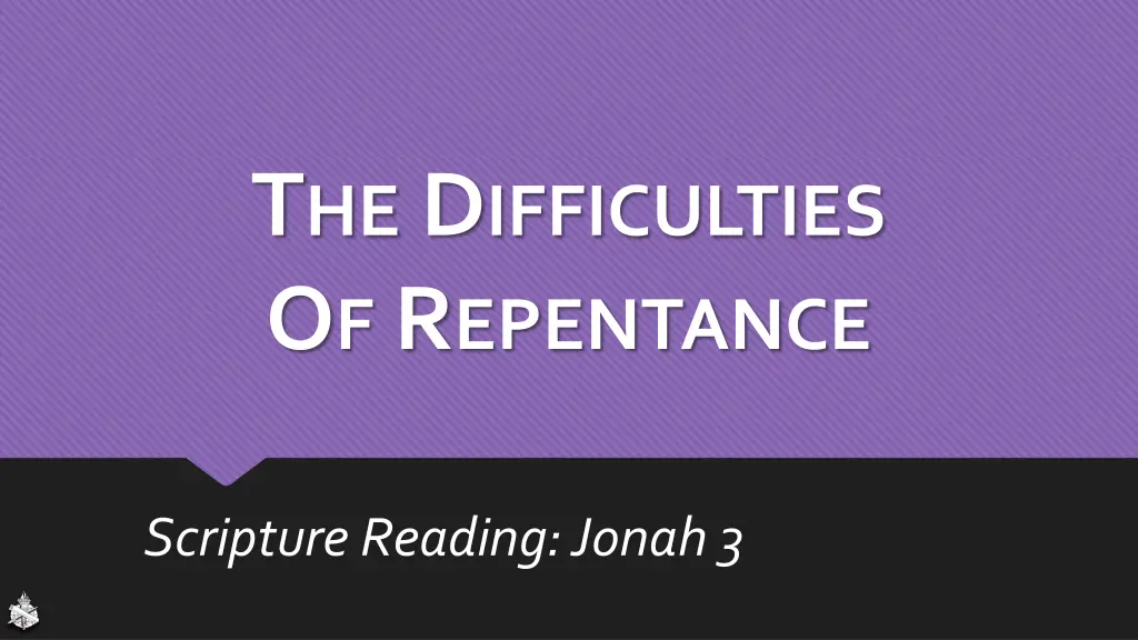 t he d ifficulties o f r epentance