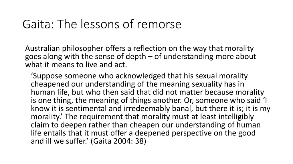 gaita the lessons of remorse