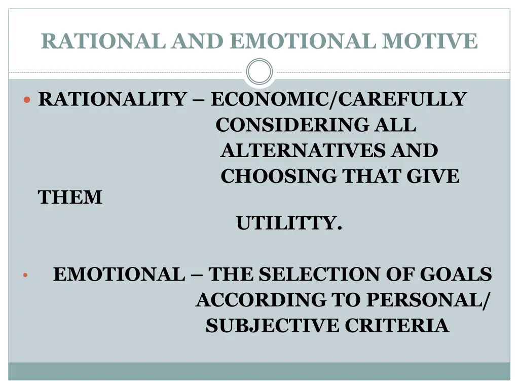 rational and emotional motive