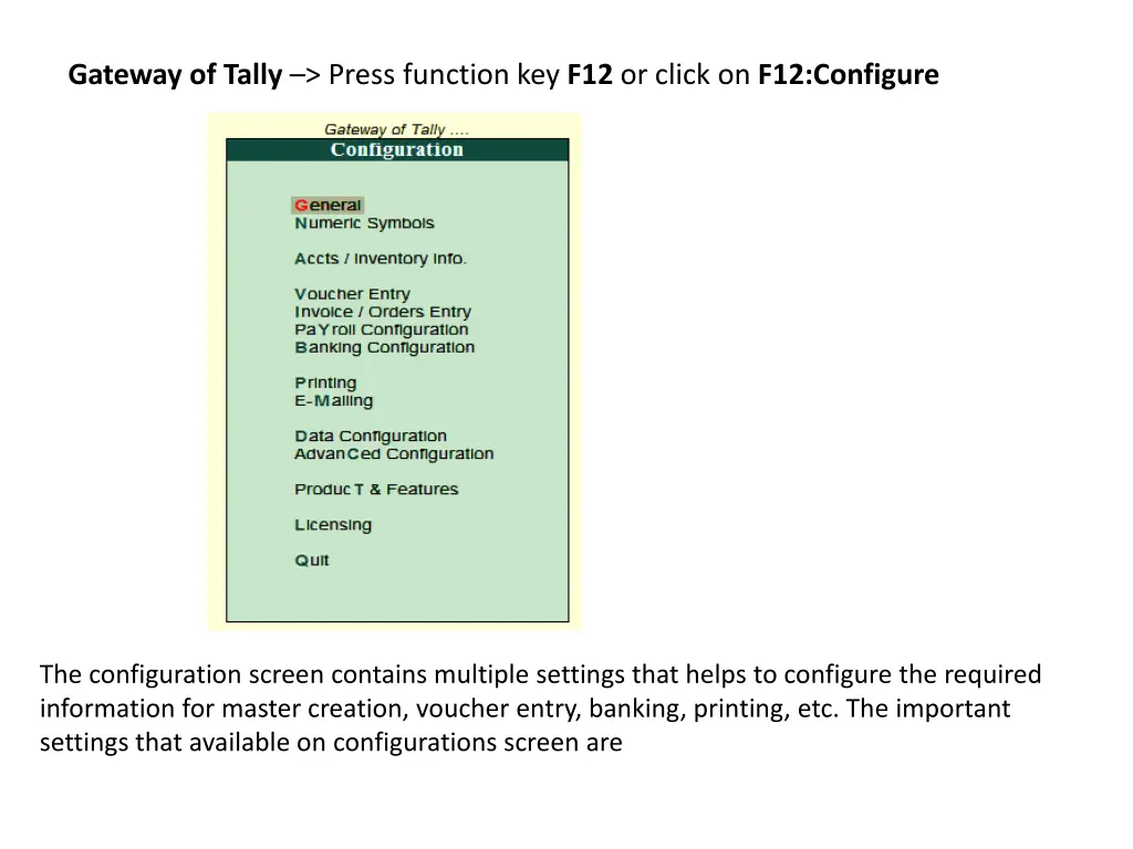 gateway of tally press function key f12 or click