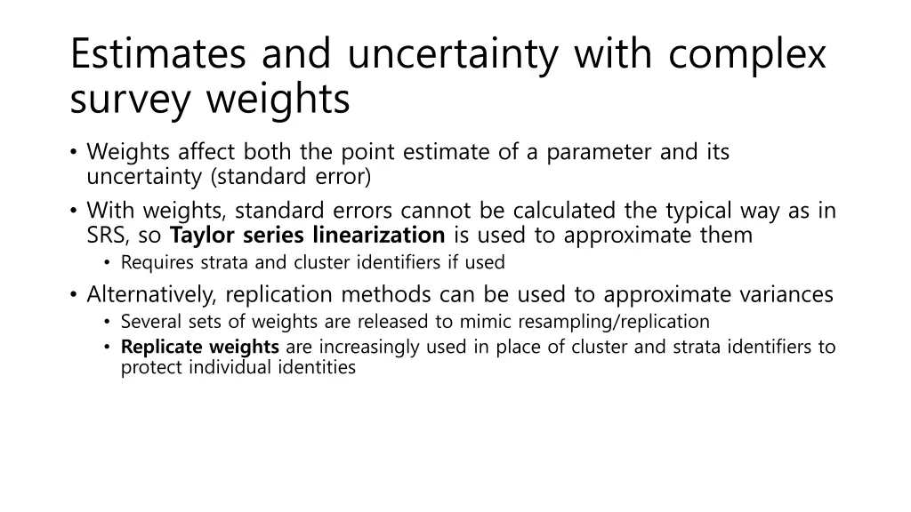 estimates and uncertainty with complex survey